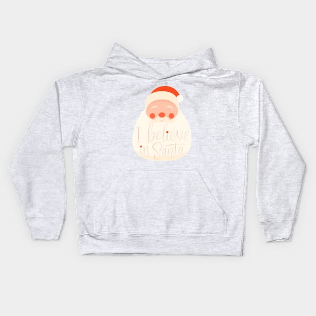 I Believe In Santa Kids Hoodie by Mako Design 